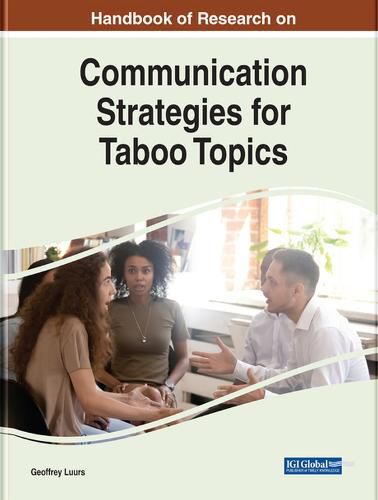 Cover image for Handbook of Research on Communication Strategies for Taboo Topics