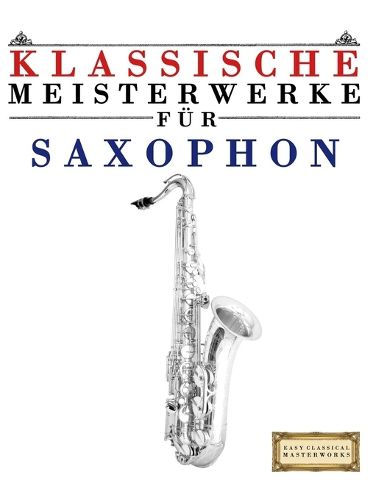 Cover image for Klassische Meisterwerke fuer Saxophon