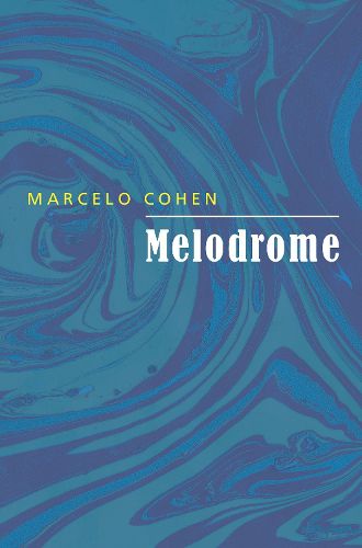 Cover image for Melodrome: A Story from the Panoramic Delta