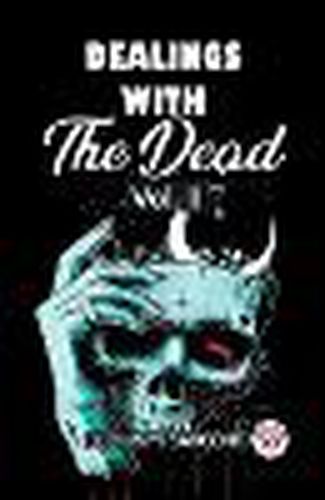 Cover image for Dealings With The Dead Vol. II