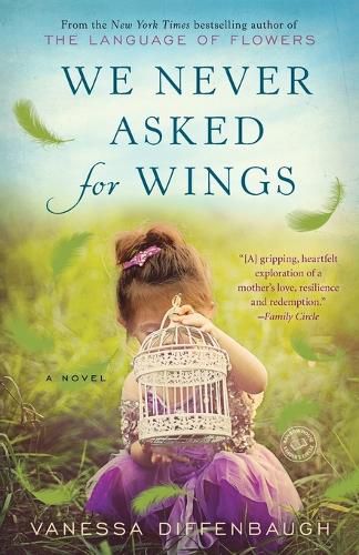 We Never Asked for Wings: A Novel