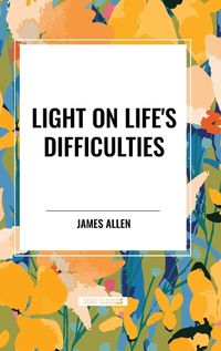 Cover image for Light on Life's Difficulties