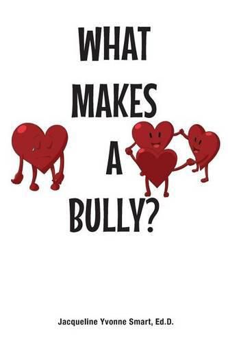 Cover image for What Makes a Bully?