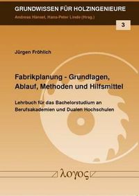 Cover image for Fabrikplanung - Grundlagen, Ablauf, Methoden Und Hilfsmittel