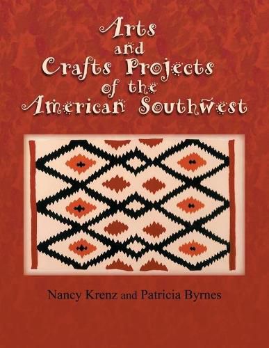 Cover image for Arts and Crafts Projects of the American Southwest