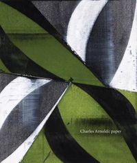 Cover image for Charles Arnoldi - Paper