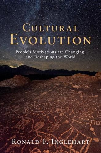 Cover image for Cultural Evolution: People's Motivations are Changing, and Reshaping the World