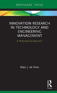 Cover image for Innovation Research in Technology and Engineering Management: A Philosophical Approach