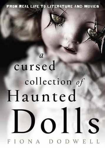 Cover image for A Cursed Collection of Haunted Dolls