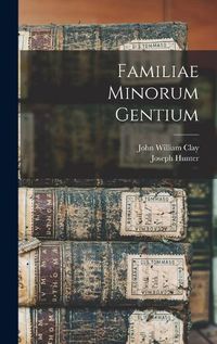 Cover image for Familiae Minorum Gentium