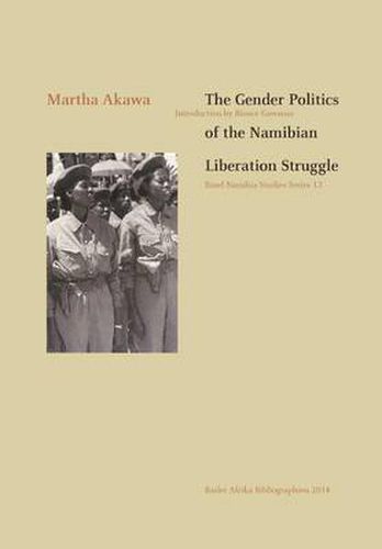 Cover image for The Gender Politics of the Namibian Liberation Struggle