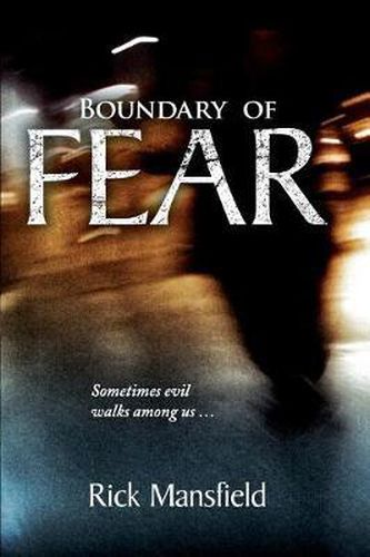 Cover image for Boundary of Fear: The Story of a Serial Killer