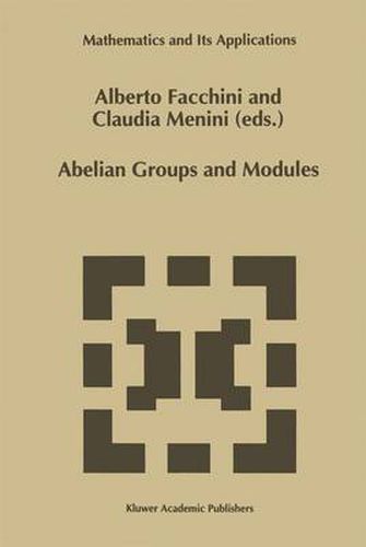 Cover image for Abelian Groups and Modules: Proceedings of the Padova Conference, Padova, Italy, June 23-July 1, 1994