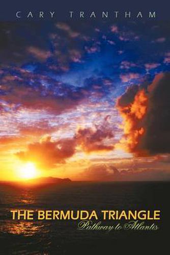 Cover image for The Bermuda Triangle: Pathway to Atlantis