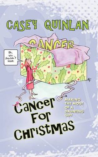 Cover image for Cancer for Christmas: Making the Most of a Daunting Gift