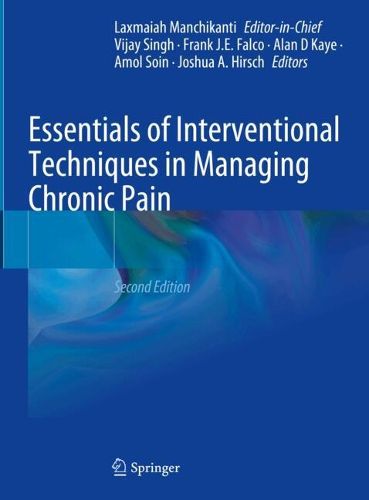 Cover image for Essentials of Interventional Techniques in Managing Chronic Pain