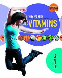 Cover image for Why We Need Vitamins
