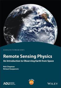 Cover image for Remote Sensing Physics: An Introduction to Observi ng Earth from Space