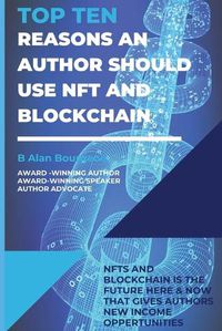 Cover image for Top Ten Reasons an Author Should use NFT and Blockchain with Their Electronic Books?