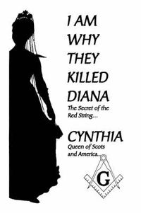 Cover image for I Am Why They Killed Diana