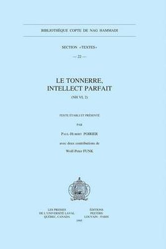 Cover image for Le Tonnerre, Intellect Parfait (NH VI, 2): Avec Deux Contributions De W.-P. Funk