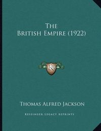 Cover image for The British Empire (1922)