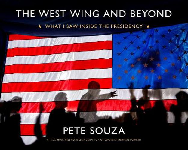 Cover image for The West Wing and Beyond: What I Saw Inside the Presidency