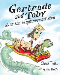 Cover image for Gertrude and Toby Save the Gingerbread Man