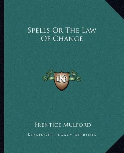 Cover image for Spells or the Law of Change