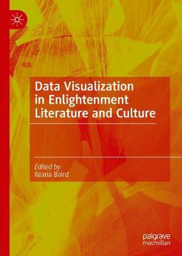 Cover image for Data Visualization in Enlightenment Literature and Culture