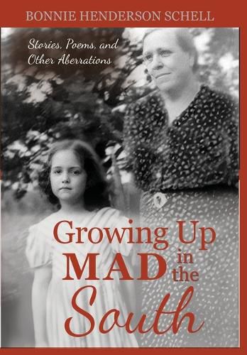 Cover image for Growing Up Mad in the South