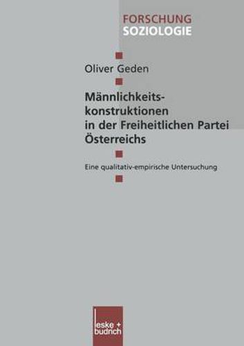 Cover image for Mannlichkeitskonstruktionen in Der Freiheitlichen Partei OEsterreichs: Eine Qualitativ-Empirische Untersuchung