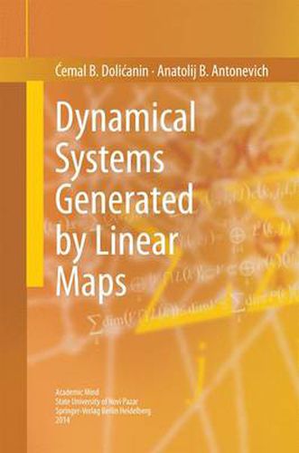Cover image for Dynamical Systems Generated by Linear Maps