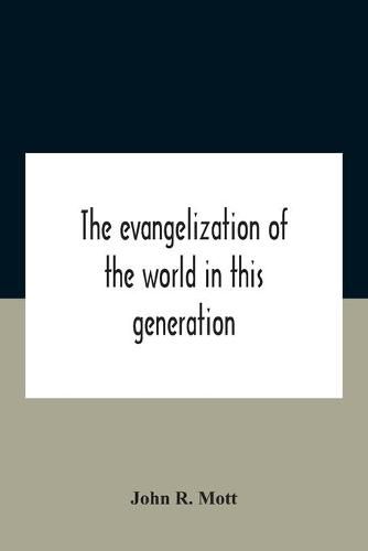 Cover image for The Evangelization Of The World In This Generation