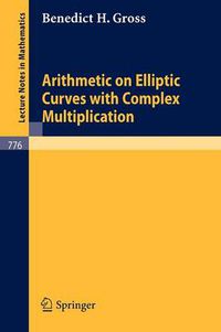 Cover image for Arithmetic on Elliptic Curves with Complex Multiplication