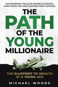 Cover image for The Path Of The Young Millionaire