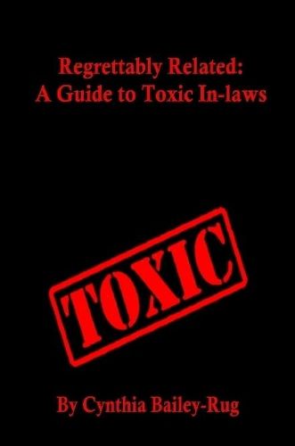 Cover image for Regrettably Related: A Guide to Toxic In-laws