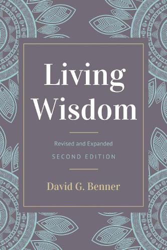 Cover image for Living Wisdom, Revised and Expanded: Second Edition