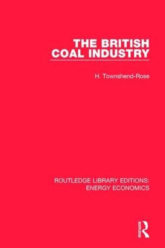 Cover image for The British Coal Industry