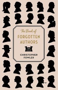 Cover image for The Book of Forgotten Authors
