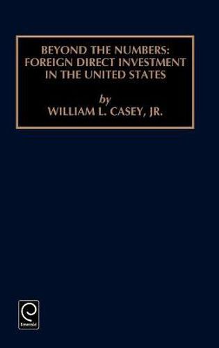 Cover image for Beyond the Numbers: Foreign Direct Investment in the United States