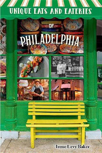 Cover image for Unique Eats and Eateries of Philadelphia