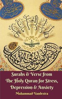 Cover image for Surahs and Verse from The Holy Quran for Stress, Depression and Anxiety