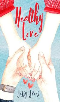 Cover image for Healthy Love