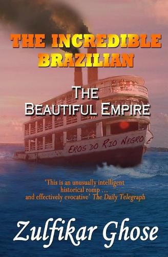 Cover image for The Incredible Brazilian: The Beautiful Empire