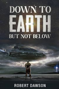 Cover image for Down to earth but not below