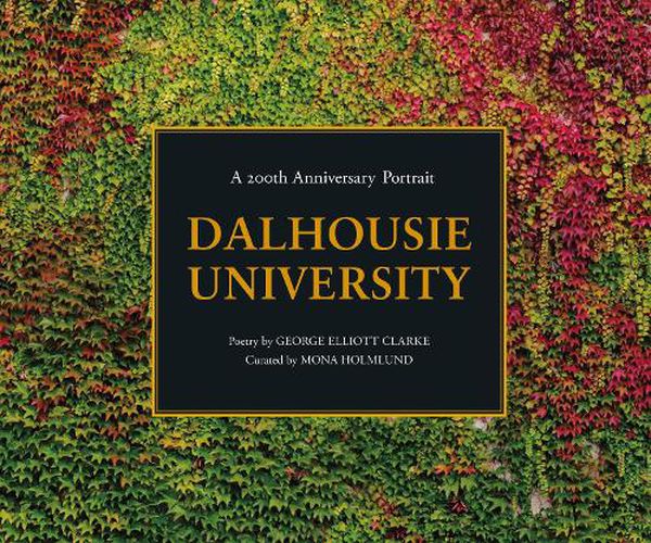 Dalhousie University: A 200th Anniversary Portrait