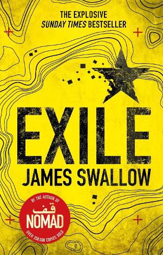 Exile: The explosive Sunday Times bestselling thriller from the author of NOMAD