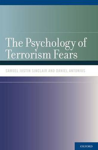 Cover image for The Psychology of Terrorism Fears