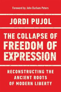 Cover image for The Collapse of Freedom of Expression